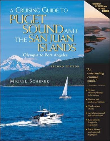 A Cruising Guide to Puget Sound and the San Juan Islands: Olympia to Port Angeles - Wide World Maps & MORE! - Book - Wide World Maps & MORE! - Wide World Maps & MORE!
