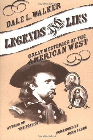 Legends and Lies: Great Mysteries of the American West - Wide World Maps & MORE! - Book - Forge - Wide World Maps & MORE!