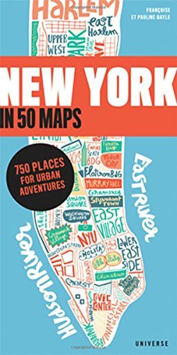 New York in 50 Maps: 750 Places for Urban Adventures - Wide World Maps & MORE! - Book - Wide World Maps & MORE! - Wide World Maps & MORE!