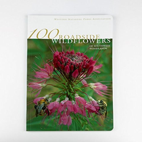 100 Roadside Wildflowers of Southwest Woodlands - Wide World Maps & MORE! - Book - Wide World Maps & MORE! - Wide World Maps & MORE!