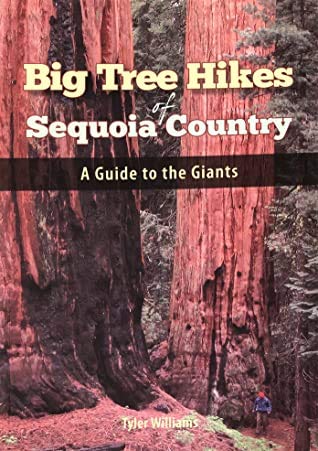 Big Tree Hikes of Sequoia Country - Wide World Maps & MORE!