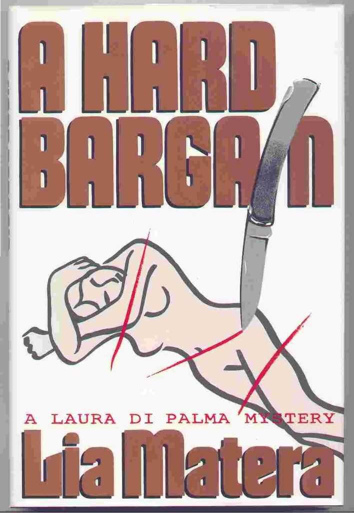 A Hard Bargain: A Laura Di Palma Mystery Matera, Lia - Wide World Maps & MORE!
