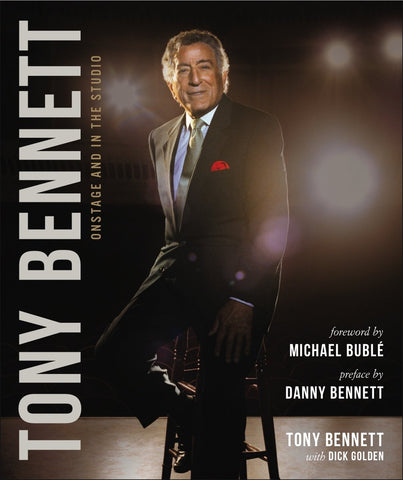 Tony Bennett Onstage and in the Studio - Wide World Maps & MORE! - Book - Sterling - Wide World Maps & MORE!