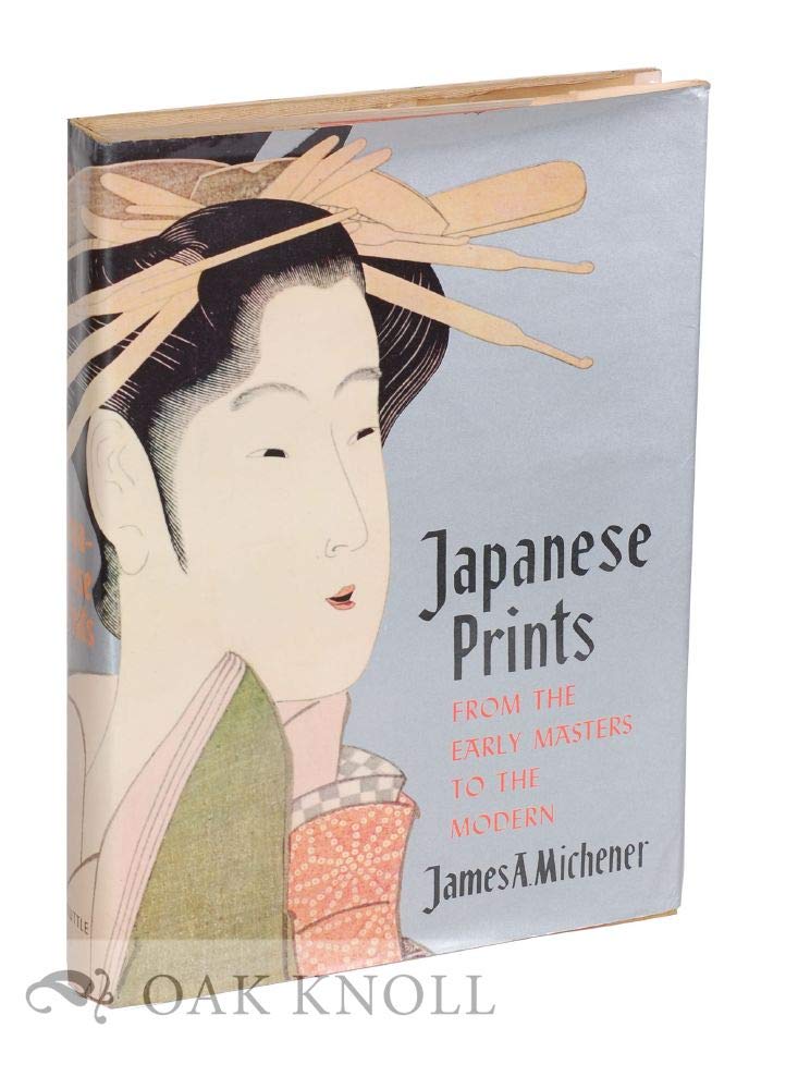 Japanese Prints From the Early Masters to the Modern [Hardcover] James A. Michener and Richard Lane - Wide World Maps & MORE!