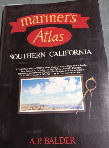 Mariner's Atlas: Southern California Balder, A. P. - Wide World Maps & MORE!