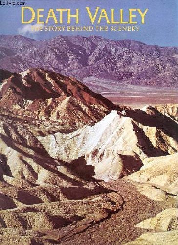 Death Valley - The Story Behind the Scenery - Wide World Maps & MORE! - Book - Wide World Maps & MORE! - Wide World Maps & MORE!