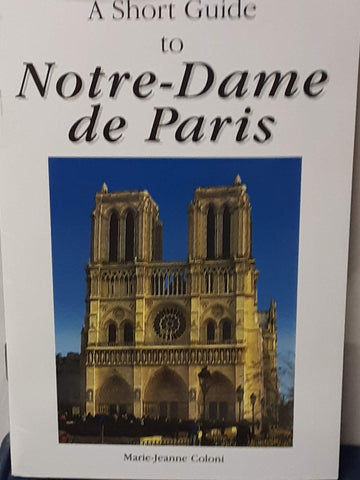 A Short Guide to Notre-Dame de Paris - Wide World Maps & MORE! - Book - Wide World Maps & MORE! - Wide World Maps & MORE!