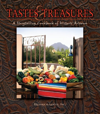 Tastes & Treasures: A Storytelling Cookbook of Historic Arizona - Wide World Maps & MORE!