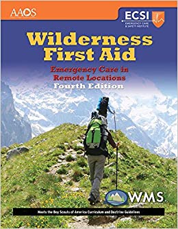 Wilderness First Aid: Emergency Care in Remote Locations - Wide World Maps & MORE!