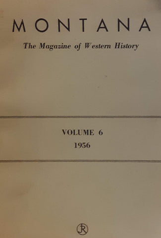 Montana the Magazine of Western History -Spring 1956 - Wide World Maps & MORE! - Book - Wide World Maps & MORE! - Wide World Maps & MORE!