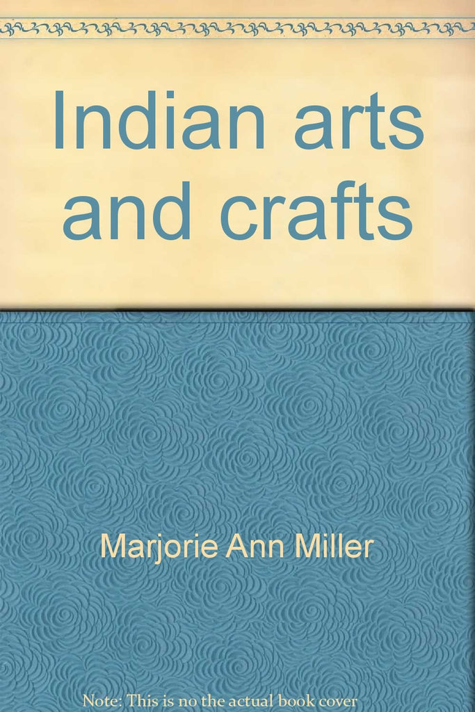 Indian arts and crafts Miller, Marjorie Ann - Wide World Maps & MORE!