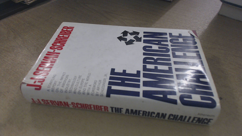 The American Challenge [Hardcover] SERVAN-SCHREIBER, J. J. - Wide World Maps & MORE!