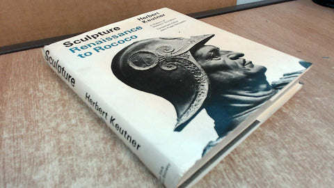 Sculpture: Renaissance to rococo (A History of Western sculpture) - Wide World Maps & MORE!