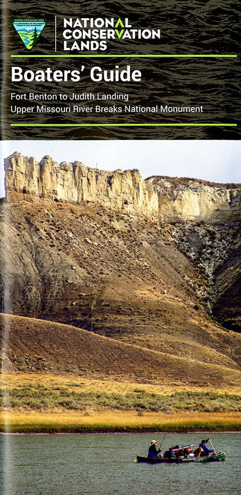 Boater's Guide: Fort Benton to Judith Landing Upper Missouri River Breaks National Monument: Fort Benton to Judith Landing Upper Missouri River Breaks National Monument [Paperback] Department of the Interior and Bureau of Land Management - Wide World Maps & MORE!