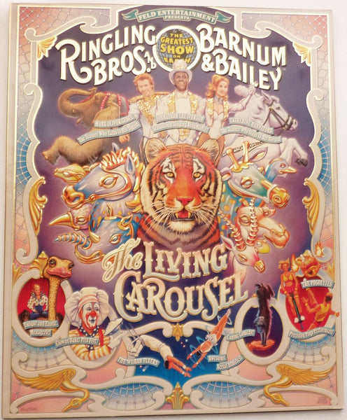 The Living Carousel (Ringling Bros. and Barnum & Bailey - The Greatest Show on Earth) [Unknown Binding] Feld Entertainment - Wide World Maps & MORE!