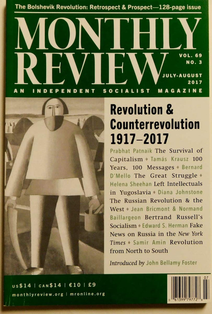 Monthly Review an Independent Socialist Magazine July-August 2017 Volume 69, Number 3 - Wide World Maps & MORE! - Book - Wide World Maps & MORE! - Wide World Maps & MORE!