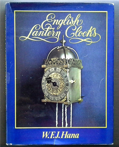 English Lantern Clocks W F J Hana - Wide World Maps & MORE!