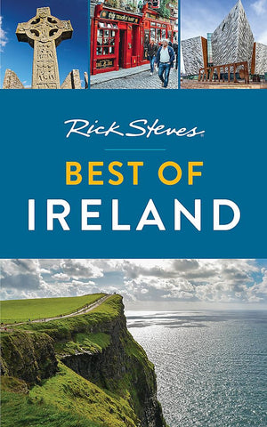 Rick Steves Best of Ireland [Paperback] Steves, Rick and O'Connor, Pat - Wide World Maps & MORE!