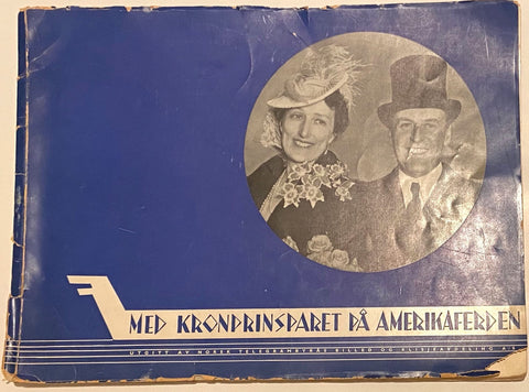 Med Kronprinsparet p? Amerikaferden: En beretning i billeder hvortil H. K. H. Kronprinsen [Olav (V)], H. K. H. Kronprinsessen [M?rtha of Sweden] og Kronprinsens adjutant major ?stgaard elskverdigst har stillet en del av sine egne fotografier til disposisj - Wide World Maps & MORE!