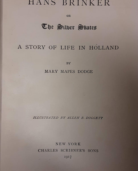 Hans Brinker : or, The silver skates, a story of life in Holland - Wide World Maps & MORE! - Book - Wide World Maps & MORE! - Wide World Maps & MORE!