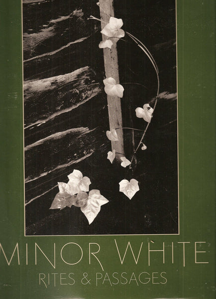 Minor White: Rites & Passages [Hardcover] Hall, James Baker - Wide World Maps & MORE!