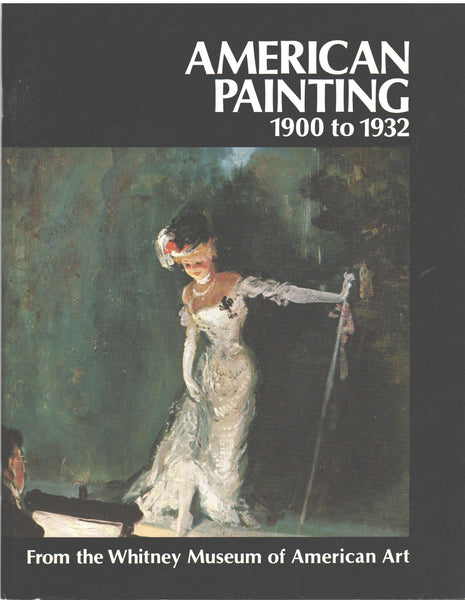 American Painting 1900 to 1932: From the Whitney Museum of American Art [Pamphlet] James K. Ballinger - Wide World Maps & MORE!