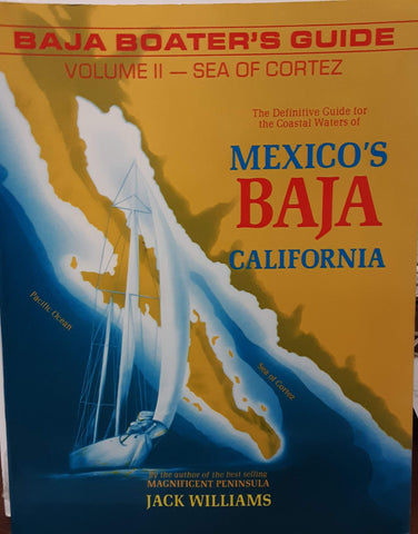 Baja Boater's Guide: The Sea of Cortez : The Definitive Guide for the Coastal Waters of Mexico's Baja California - Wide World Maps & MORE! - Book - Brand: Hj Williams Pubns - Wide World Maps & MORE!
