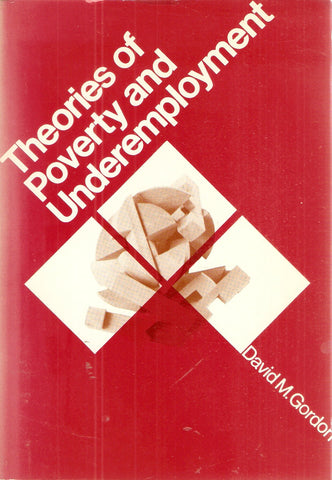 Theories of Poverty and Underemployment - Wide World Maps & MORE! - Book - Brand: D C Heath Co - Wide World Maps & MORE!