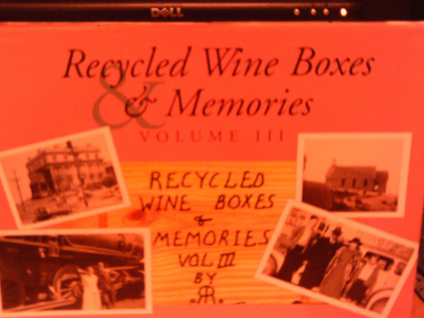 Recycled Wine Boxes and Memories Vol III [Hardcover] Robert F. Ryan - Wide World Maps & MORE!