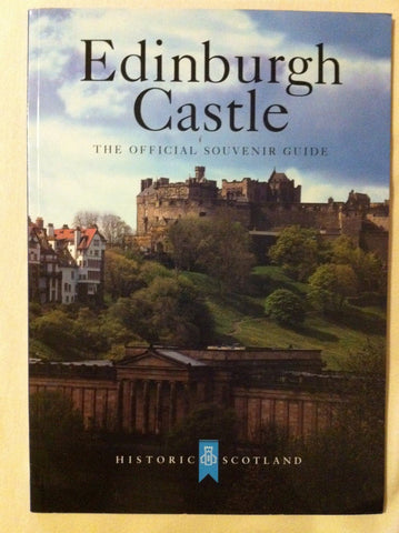 Edinburgh Castle: The Official Souvenir Guide - Wide World Maps & MORE! - Book - Brand: Historic Scotland - Wide World Maps & MORE!