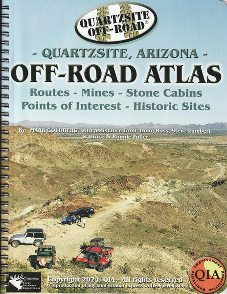 Quartzsite Off-Road Atlas [Spiral-bound] Mark Goldberg; Doug Ross; Steve Lumbert; Bruce Fuller and Bonnie Fuller - Wide World Maps & MORE!