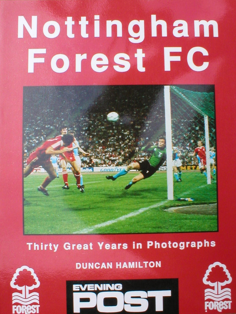 Nottingham Forest Football Club [Paperback] Duncan Hamilton - Wide World Maps & MORE!