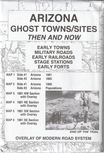 Arizona Ghost Towns/Sites (Then and Now: Overlay of Modern Road System) - Wide World Maps & MORE!