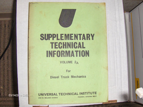 Supplementary Technical Information for Diesel Truck Mechanics, Vol 2A [Unknown Binding] - Wide World Maps & MORE!