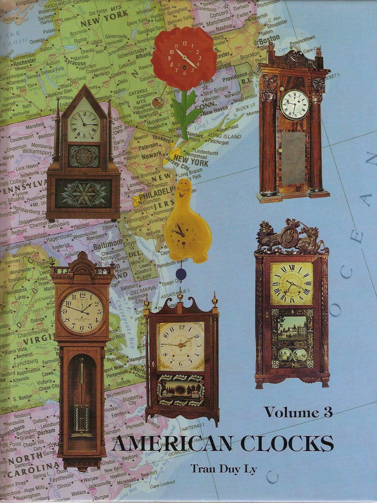 American Clocks Volume 3/With Price Update [Hardcover] Tran Duy Ly - Wide World Maps & MORE!