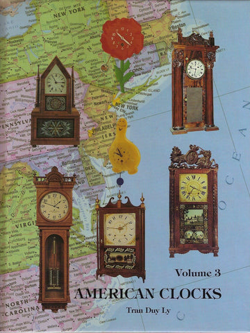 American Clocks Volume 3/With Price Update [Hardcover] Tran Duy Ly - Wide World Maps & MORE!