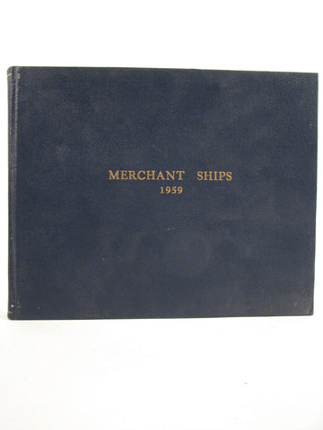 Merchant Ships 1959 [Hardcover] Talbot-Booth, E.C. - Wide World Maps & MORE!
