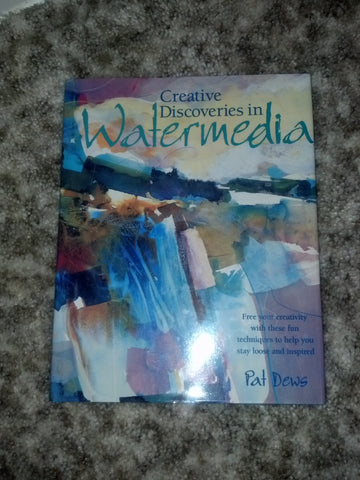 Creative Discoveries in Watermedia Dews, Pat - Wide World Maps & MORE!