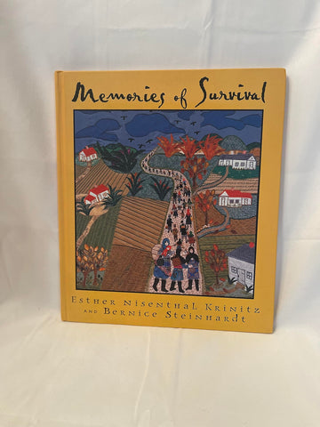 Memories of Survival [Hardcover] Krinitz, Esther Nisenthal and Steinhardt, Bernice - Wide World Maps & MORE!